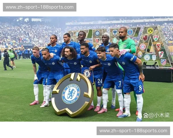 阵容切尔西：攻守平衡的英伦王朝新篇